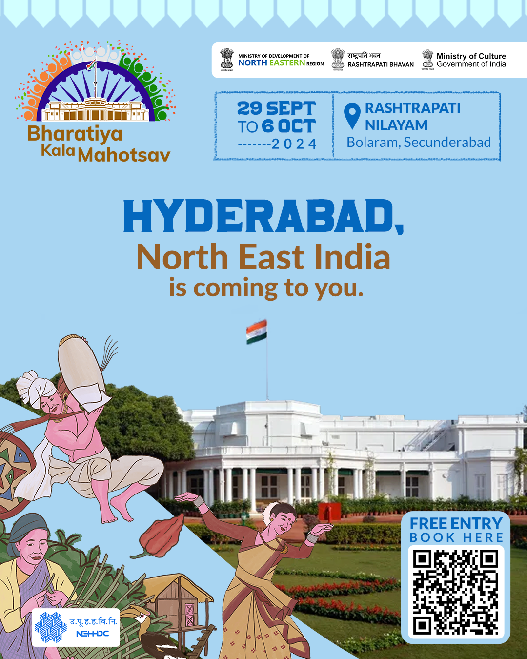 Hyderabad ,  North East India is coming to you  (Rashtrapati Nilayam Picture)