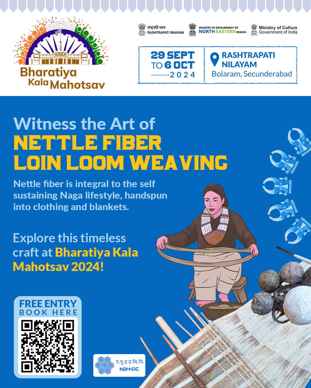 Witness the Art of Nettle Fiber Loin loom Weaving  Nettle fiber is integral to the self sustaining Naga lifestyle, handspun into clothing and blankets.  Explore this timeless craft at Bharatiya Kala Mahotsav 2024